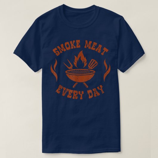 Rauchfleisch jeden TagBBq SmokerFunny Grillen Acce T-Shirt (Design vorne)