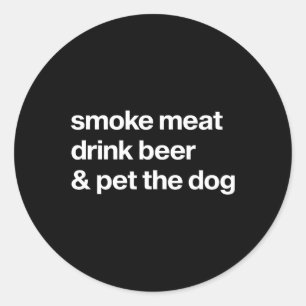Rauchfleisch trinken Bier und Haustier, die Hunde Runder Aufkleber