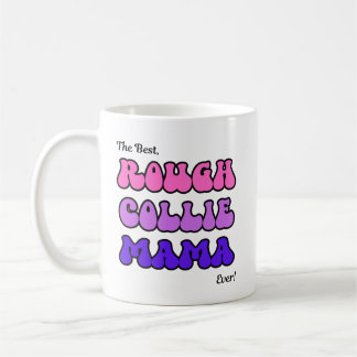 Rauhcollie-Mama Kaffeetasse