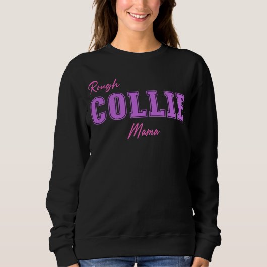 Rauhhaar Collie Mama Sweatshirt (Vorderseite)