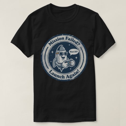 Raum und Spieldauer "Blast Off?" Rakete T-Shirt (Design vorne)