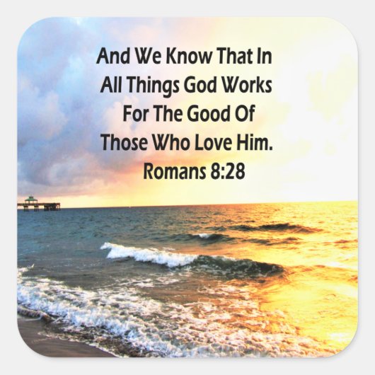 RÄUME 8:28 SCRIPTURE-FOTO QUADRATISCHER AUFKLEBER (Vorderseite)