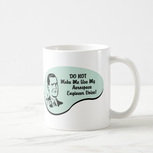 Raumfahrtingenieur-Stimme Kaffeetasse (Rechts)
