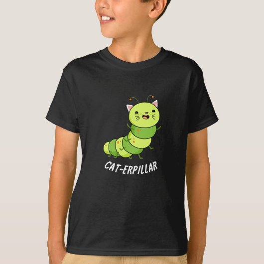 Raupe Funny Bug Pun Dark BG T-Shirt (Vorderseite)