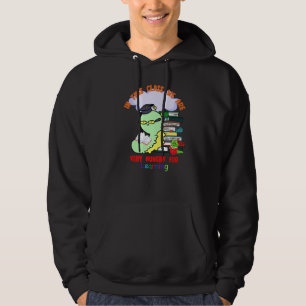 Raupe in dieser Klasse sind wir sehr hungrig nach Hoodie