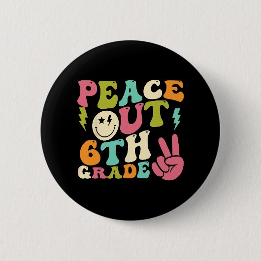 Raus 6. Klasse Groovy Abschluss am letzten Schulta Button (Vorderseite)