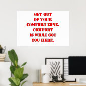 Raus aus deiner Comfort Zone! Poster (Heimbüro)