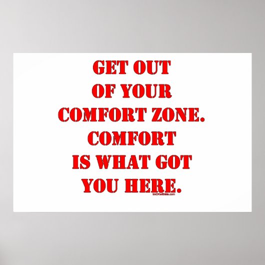 Raus aus deiner Comfort Zone! Poster (Vorne)
