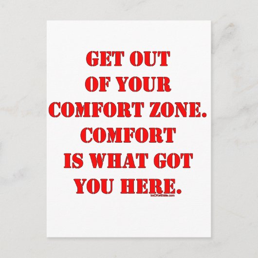 Raus aus deiner Comfort Zone! Postkarte (Vorderseite)