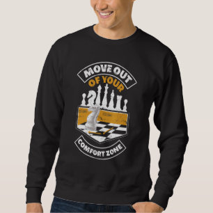 Raus aus deiner Comfort Zone Schach-Ritterkönigin Sweatshirt
