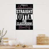 Raus aus dem Klassenzimmer - Ruhestandsparty Poster (Küche)