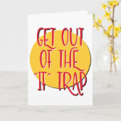Raus aus der Fallen Erholung Slogan Jubiläum Karte (Gelbe Blume)