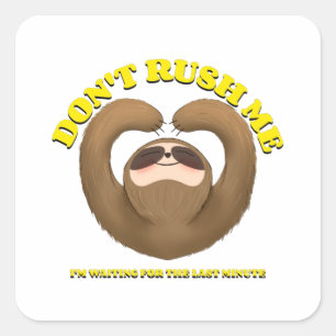 Raus mich nicht, dass ich für die letzte Minute Ge Quadratischer Aufkleber