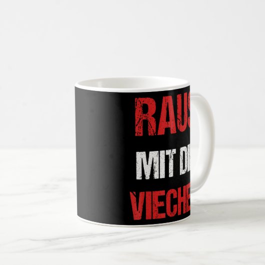 Raus Mit Die Viecher Sprichwort Knight Parody Meme Kaffeetasse (VorderseiteRechts)