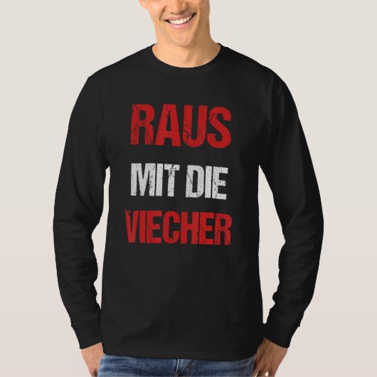 Raus Mit Die Viecher Sprichwort Knight Parody Meme T-Shirt (Vorderseite)