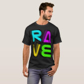 RAVE 3D T-Shirt (Vorne ganz)