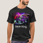 Rave King T-Shirt (Vorderseite)