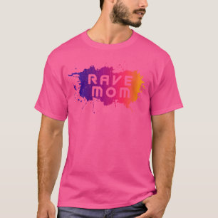 Rave Mama-Edm Festival Raver Mommy Mütter Groovy C T-Shirt