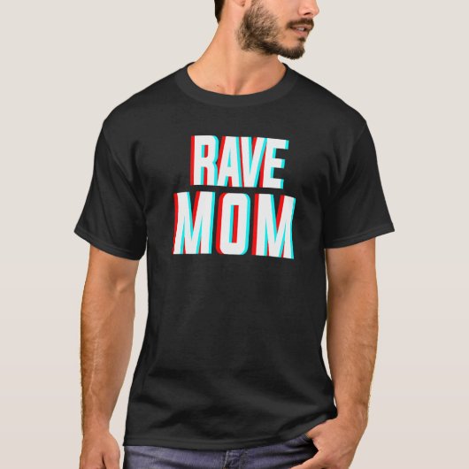 Rave Mama Edm Musikkostüm für Festivals & Raver m T-Shirt (Vorderseite)