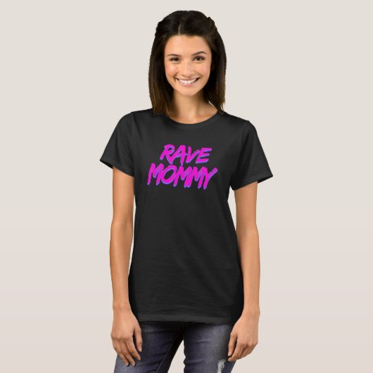 Rave Mommy Techno Rave Festival Party Parco delle T-Shirt (Vorne ganz)
