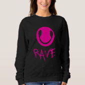 Rave Techno Raver Sweatshirt (Vorderseite)