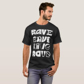 Rave-Typografie T-Shirt (Vorne ganz)