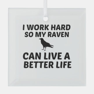 RAVEN ARBEITEN BESSERES LEBEN ORNAMENT AUS GLAS