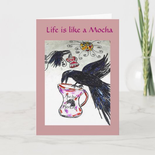 Raven Lieben Mochas Karte (Vorderseite)