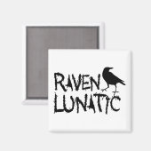 Raven Lunatic Black Crow Magnet (Vorderseite/Rückseite)