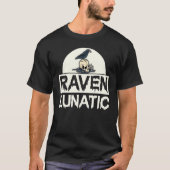 Raven Lunatic Fun Bird Goth Gothic Skull Halloween T-Shirt (Vorderseite)