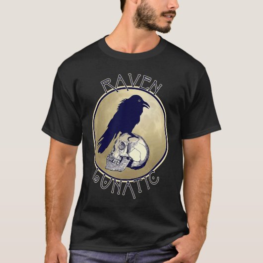 Raven Lunatic Funny Raven Pun T-Shirt (Vorderseite)