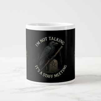 Raven Staff Meeting nicht sprechen Riesenkaffee Ta Jumbo-Tasse