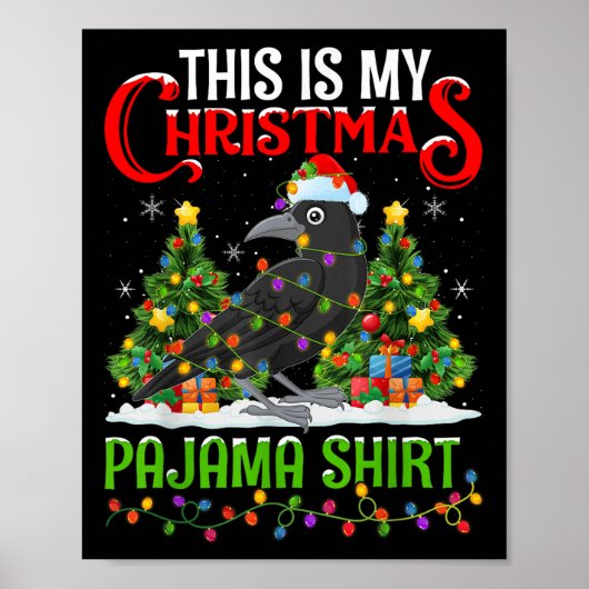 Raven Xmas Lights This Is My Christmas Pajama  Poster (Vorne)