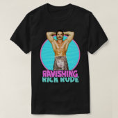 Ravishing Rick Rude 80er Pro Wrestling T-Shirt (Design vorne)