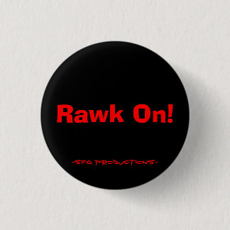Rawk an! , - SFG Produktionen Button