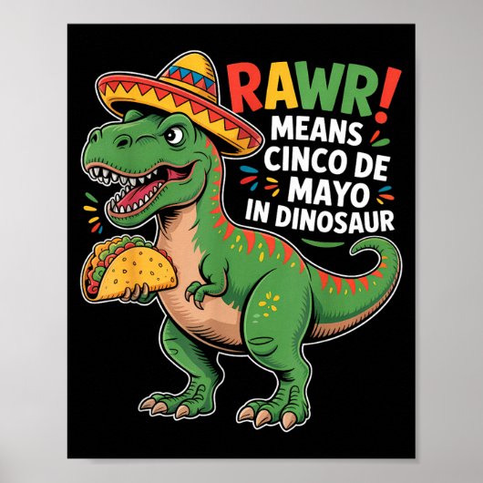 Rawr bedeutet Cinco De Mayo auf Dinosaurier-Kinder Poster (Vorne)