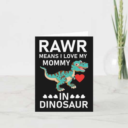 Rawr bedeutet, dass ich meine Mama in Dinosaurier  Karte (Vorderseite)