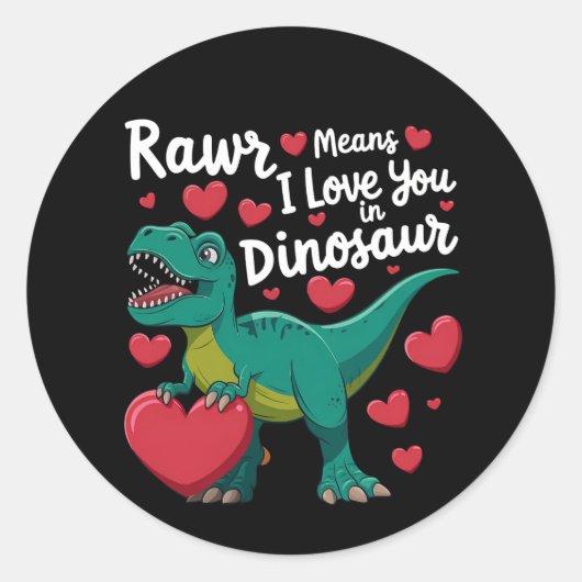 Rawr bedeutet, dass ich Sie in Dinosaurier Liebe R Runder Aufkleber (Vorderseite)