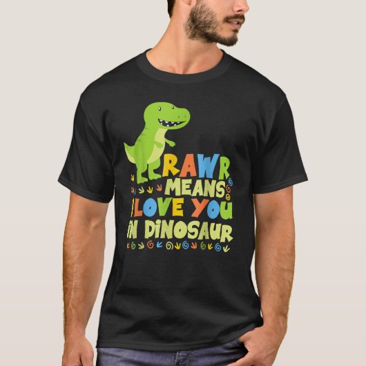 Rawr bedeutet, dass ich Sie in Dinosaurier Liebe T-Shirt (Vorderseite)
