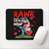 Rawr bedeutet ich liebe dich in Dinosaurier T Rex  Mousepad (Mit Mouse)