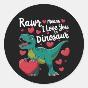 Rawr bedeutet ich liebe dich in Dinosaurier T Rex  Runder Aufkleber