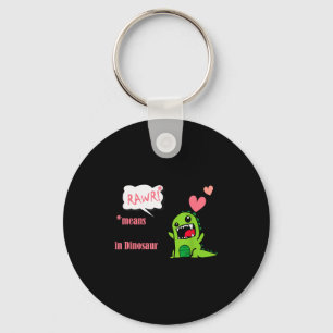 Rawr bedeutet ich liebe dich in Dinosaurier Valent Schlüsselanhänger