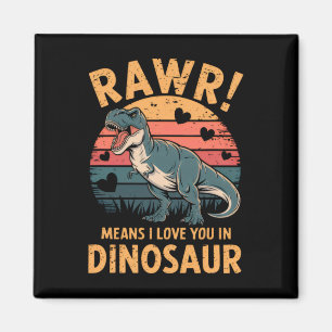 Rawr bedeutet ich liebe dich in Dinosaurier Vintag Magnet