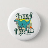Rawr! bedeutet in der Liebe du in Dinosaurier Button (Vorderseite)