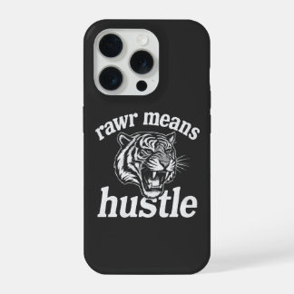 Rawr bedeutet schuften Lustiger Tiger Motivationsz iPhone 15 Pro Hülle