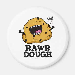 Rawr Dough Funny Food Puff Magnet