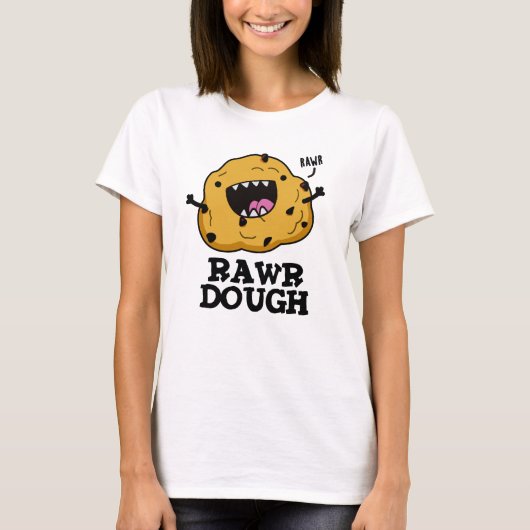 Rawr Dough Funny Food Puff T-Shirt (Vorderseite)