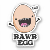 Rawr Egg Funny Roaring Roheier Pub Aufkleber (Vorderseite)