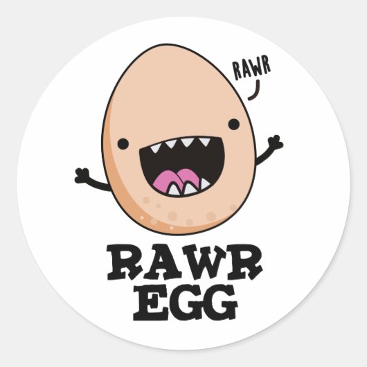 Rawr Egg Funny Roaring Roheier Pub Runder Aufkleber (Vorderseite)