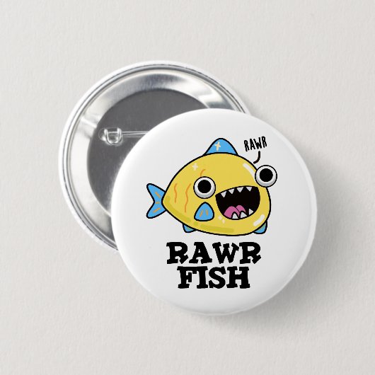 Rawr Fish Funny Animal Pub Button (Vorne & Hinten)